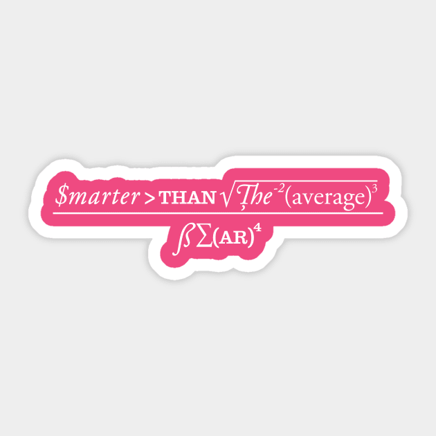 Smarter Than the Average Bear Sticker by ash3011